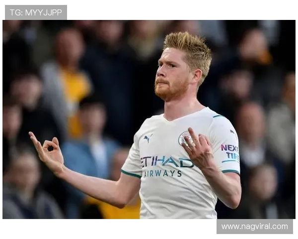 德布劳内三冠王赛季表现解析：是否真正主导球队成功